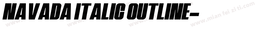 Navada Italic Outline字体转换